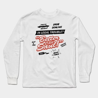 Legal trouble better call series Long Sleeve T-Shirt